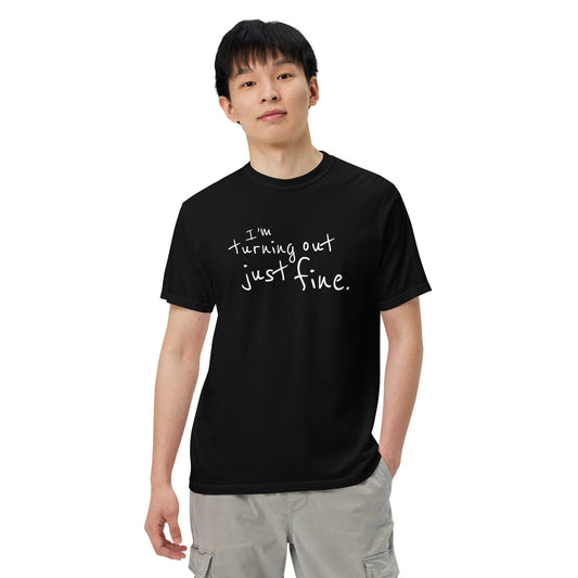 Just Fine Lyric T-Shirt - Comfort Colors!